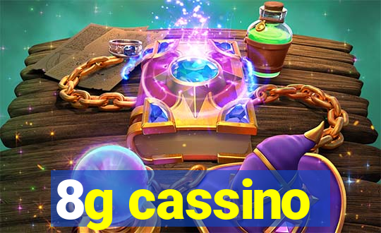 8g cassino